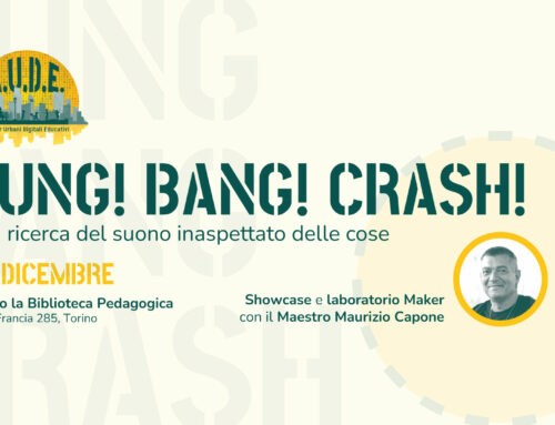 Bung! Bang! Crash! – Evento formativo A.U.D.E.